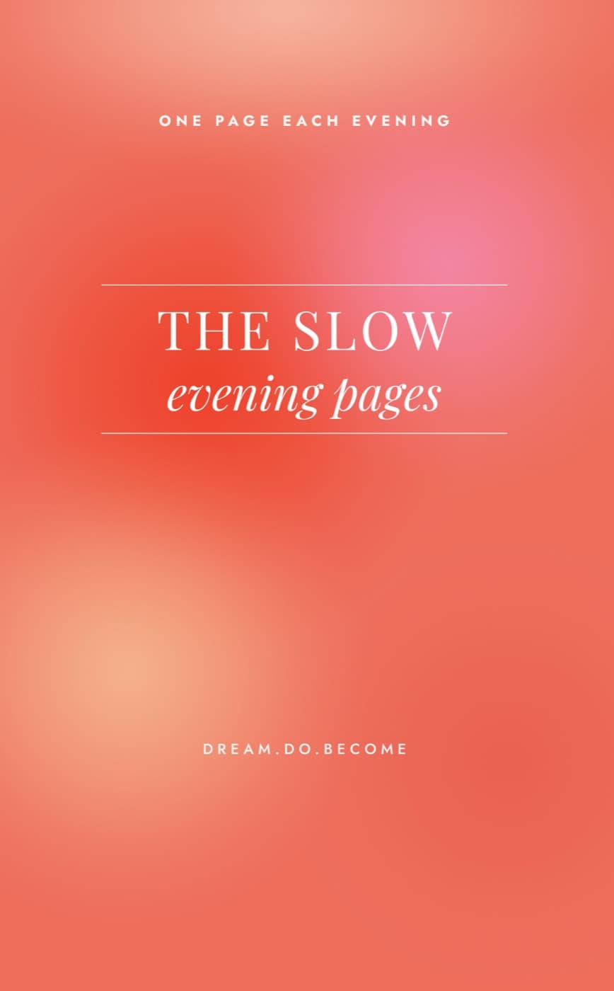 Slow Evening Pages