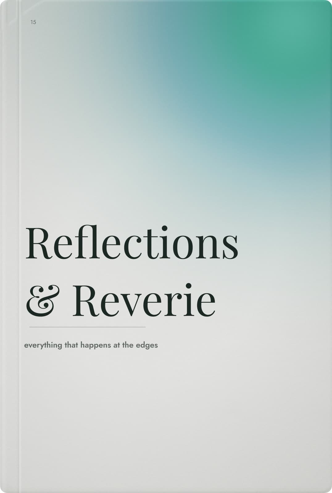 Reflections & Reverie