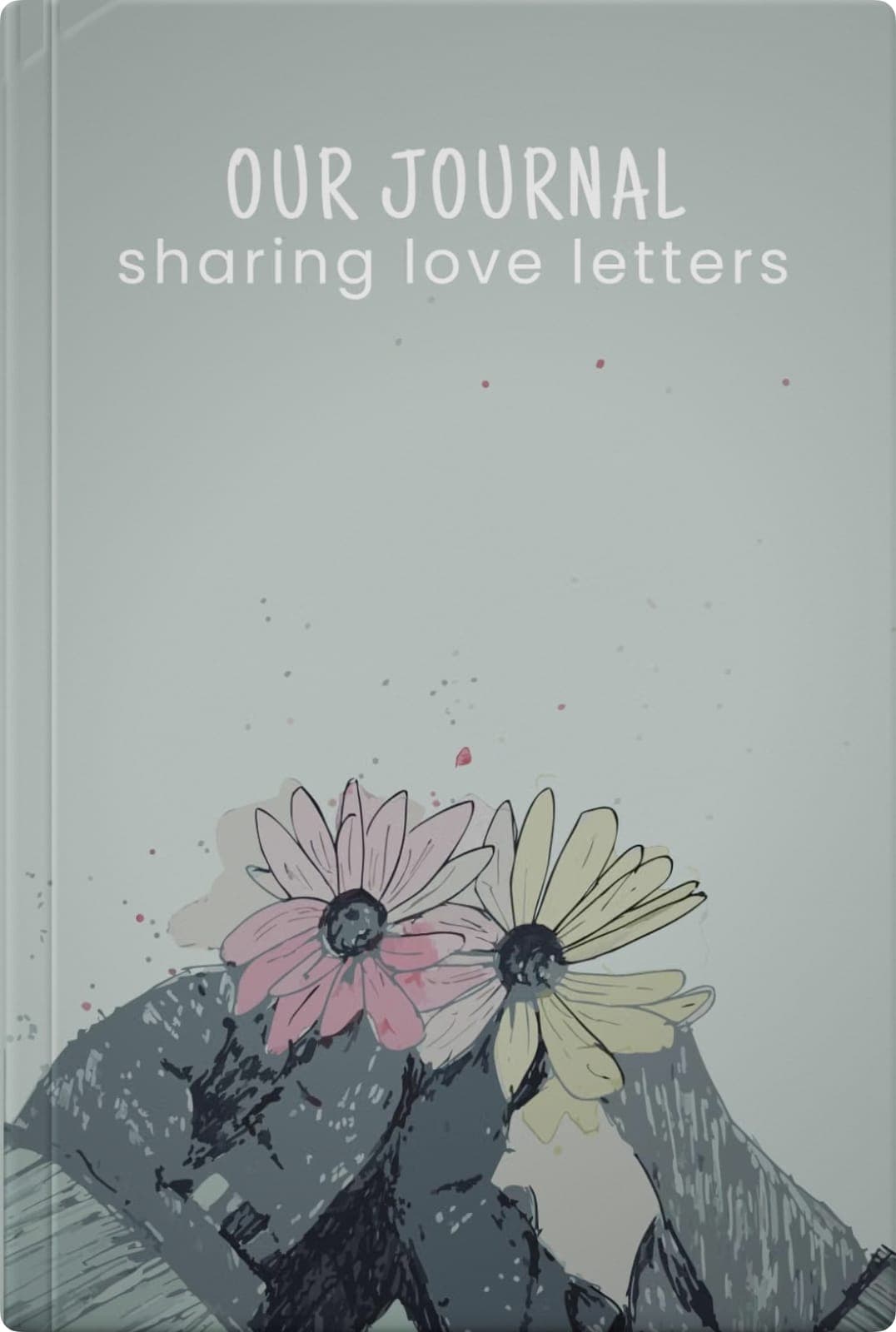 Our Journal — Sharing Love Letters (Sage)
